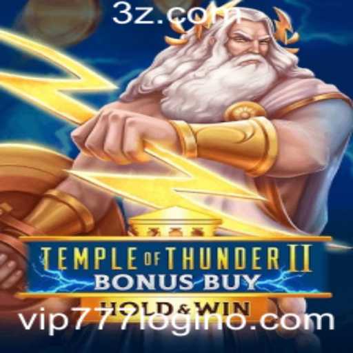 Explore TempleofThunderIIBonusBuy e Descubra o Mundo dos Jogos de Cassino com vip777 login